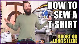 How to Sew a T-Shirt (Short or Long Sleeve) - Introduction to Knit Fabrics - Sewing for Beginners!