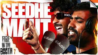 Seedhe Maut - Fire in the Booth 