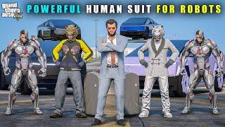 GTA 5 : NEW POWERFUL HUMAN SUITS FOR CYBORG ROBOTS || BB GAMING