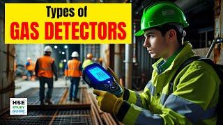 Types of Gas Detectors @hsestudyguide