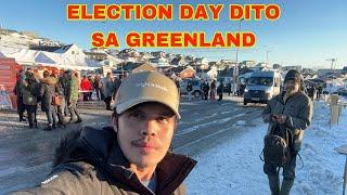 ELLECTION DAY DITO SA GREENLAND | PINOY IN GREENLAND