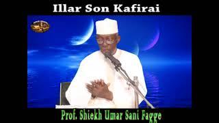 Illar Son Kafirai - Prof. Shiekh Umar Sani Fagge