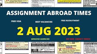 Assignment Abroad Times Today, 2 Aug 2023, Gulf Jobs Vacancies, Assignments Abroad Times Newspaper