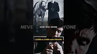 #motivation #learntoearnwithpravin #thomasshelby
