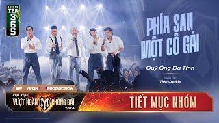 PHÍA SAU MỘT CÔ GÁI - TRƯƠNG THẾ VINH, LIÊN BỈNH PHÁT, DUY NHẤT, TIẾN LUẬT, THIÊN MINH | ANH TRAI