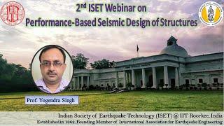 Performance-Based Seismic Design of Structures - Prof. Yogendra Singh