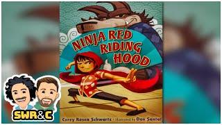 Ninja Red Riding Hood by Corey Rosen Schwartz | READ-ALOUD