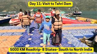 Day 11 I Day at Tehri Dam I 18 Day Road Trip to Uttarakhand | 5000 KM in Kia Sonet