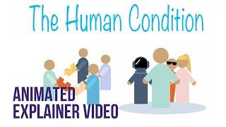 The Human Condition Animated Explainer Video