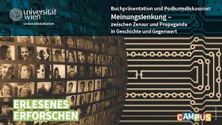 Erlesenes Erforschen: Meinungslenkung - zwischen Zensur und Propaganda in Geschichte und Gegenwart