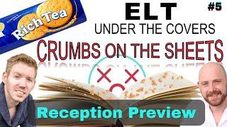 Crumbs on the Sheets: British Reception (Preschool) Impressions (Episode 5, September 2023)