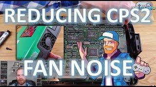 Reducing CPS2 (arcade system) Fan Noise