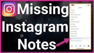 How To Fix Missing Instagram Notes