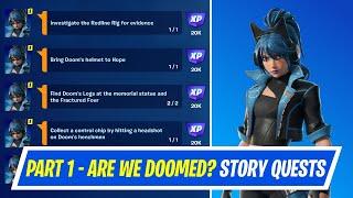 Fortnite Complete Story Quests - How to EASILY Complete Part 1 - Are We Doomed Story Quests