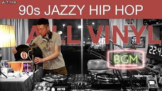 VINYL set  90s Jazzy HIP HOP Mix “WTMR BGM-13” [Playlist, Boom Bap, Chill]