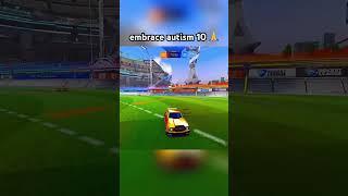 embrace autism 10  #rocketleague #rlclip #rlfreestyle #rlclips #rl