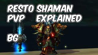 Restoration Shaman PvP Explained - 7.3.5 Restoration Shaman PvP - WoW Legion