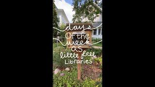 days of the week as little free libraries