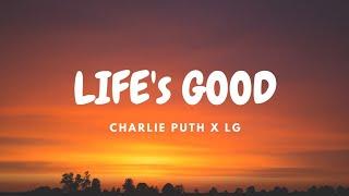 Charlie Puth x LG - Life’s Good (feat. Stacey Ryan, Sade Whittier, Dani Kim, and Stacy Capers)Lyrics