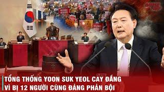 NHỮNG "KẺ PHẢN BỘI" TRONG ĐẢNG QUYẾT ĐỊNH LẬT ÔNG YOON SUK YEOL - HÀN QUỐC SA LẦY TRONG KHỦNG HOẢNG