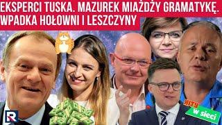 Hity w sieci | Eksperci Tuska. Ziemkiewicz o kasie. Mazurek miażdży Gramatykę. Odlot Kołodziejczaka