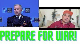 NATO ADMIRAL TELLS PEOPLE TO PREPARE