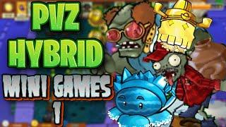 МИНИ ИГРЫ | PVZ HYBRID MINI GAMES (1/?)