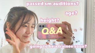 First Q&A video about me  🫣 Going to be a trainee? Passed Sm audition? My Height?