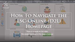 Navigate the LSC-Online (D2L) Homepage