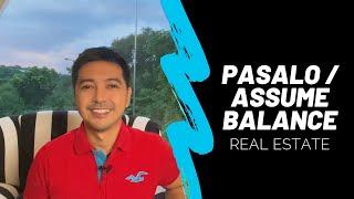 Property Assume Balance or Pasalo