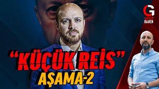 KÜÇÜK REİS AŞAMA-2