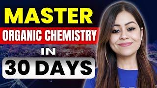 Master Organic Chemistry in 30 days #jee2025 #jeechemistry