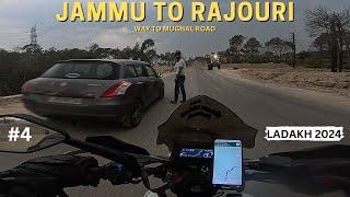 Jammu To Rajouri || Way To Mughal Road || Ladakh 2024 Ep: 04