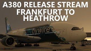 FREE flybywire A380X Alpha OUT NOW! Frankfurt to Heathrow First VATSIM Flight! [MSFS 2020]