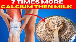 7 Foods that have More Calcium than Milk (Get Stronger Bones)