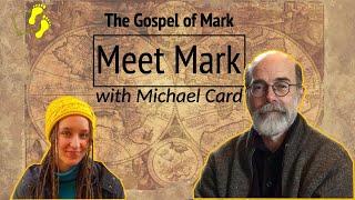 Meet the Gospel Writers: Mark (with Michael Card)