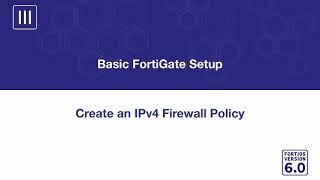 FortiGate Basic FortiGate Setup 6.0