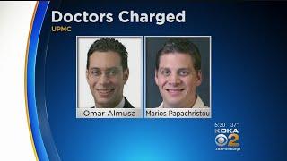 2 UPMC Doctors Charged