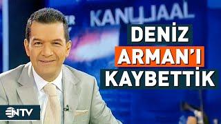 Usta Gazeteci Deniz Arman Hayatını Kaybetti | NTV