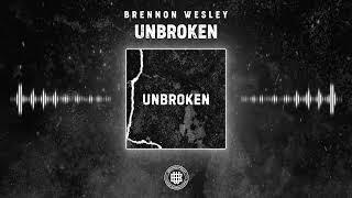 Unbroken (Official Audio) | Brennon Wesley