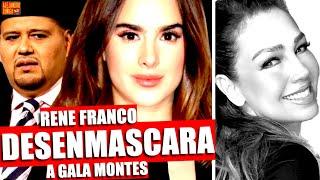 RENE DESENMASCARA A GALA MONTES- MAL ESTADO HERMANA DE THALIA