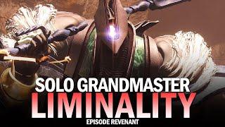 Solo Grandmaster Nightfall - Liminality (Gilded Conqueror Complete) [Destiny 2 Episode Revenant]