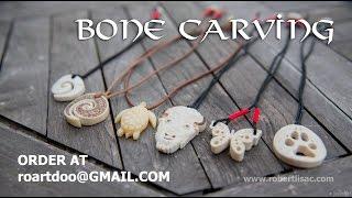 Bone carving at www.robertlisac.com