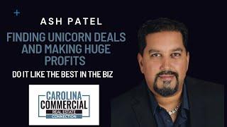 Ash Patel Real Estate Master and Talented Investor discusses his methods for finding CRE Deals