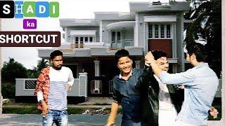 SHADI KA SHORTCUT || by || a2ALL || a2l
