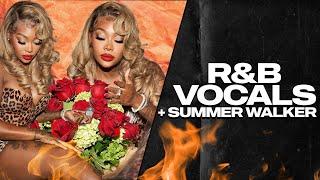 How To Mix Smooth R&B Vocals Like Summer Walker