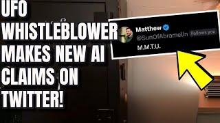 UFO Whistle blower matt brown stars X account, makes wild AI claims.