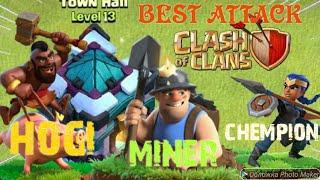 ТОП АТАКИ ШАХТЁРАМИ И ХОГАМИ НА 13 ТХ! TOP MINER AND HOGS!  CLASH OF CLANS