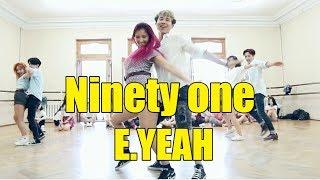 Ninety One - E.YEAH | Choreography Chuba | Fam Dance Studio