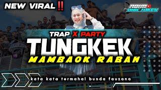 YANG KALIAN CARI”‼️DJTUNGKEK MAMBAOK RABAH TRAP BAS BLEYER X PARADISE~DALEM DALEM” SAYANG 2 VIRAL‼️